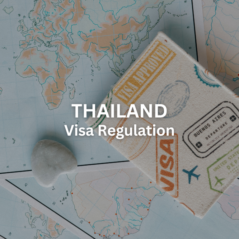 Thailand: Visa Regulation