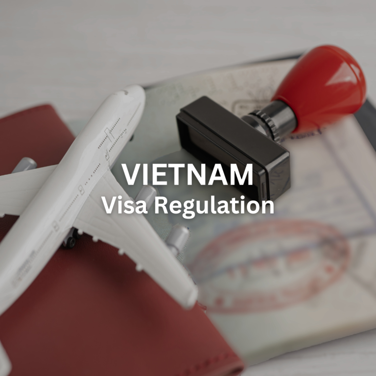 Vietnam: Visa Regulation
